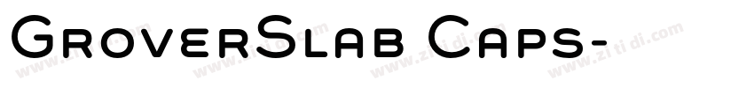 GroverSlab Caps字体转换